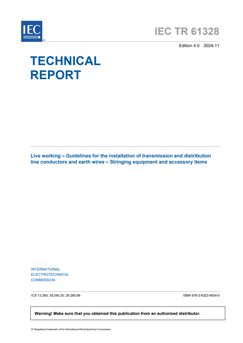 IEC TR 61328:2024 - Live working - Guidelines for the installation of transmission and distribution line conductors and earth wires - Stringing equipment and accessory items
Released:5. 11. 2024
Isbn:9782832295540