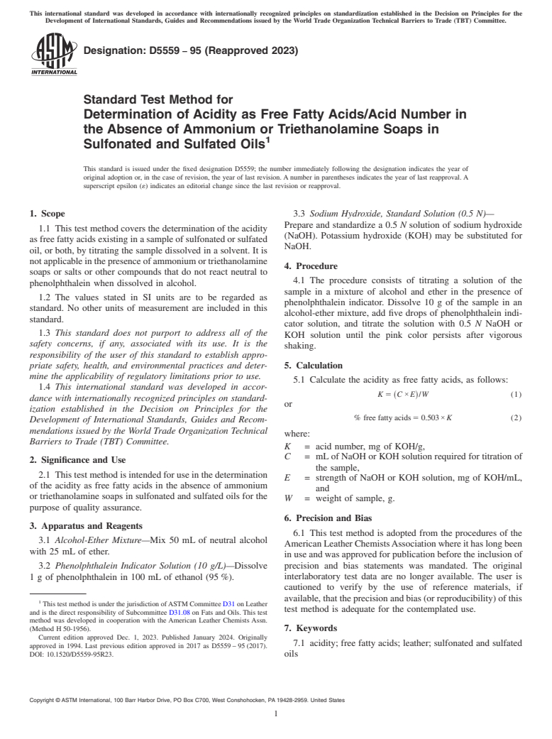 ASTM D5559-95(2023) - Standard Test Method for  Determination of Acidity as Free Fatty Acids/Acid Number in  the Absence of Ammonium or Triethanolamine Soaps in Sulfonated and  Sulfated Oils