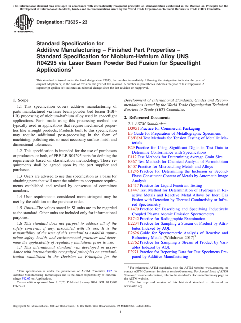 ASTM F3635-23 - Standard Specification for Additive Manufacturing – Finished Part Properties –  Standard Specification for Niobium-Hafnium Alloy UNS R04295 via Laser  Beam Powder Bed Fusion for Spaceflight Applications