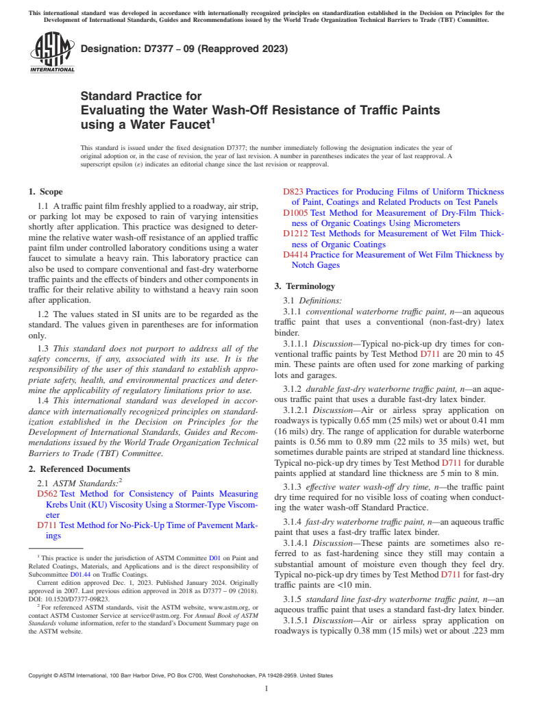 ASTM D7377-09(2023) - Standard Practice for Evaluating the Water Wash-Off Resistance of Traffic Paints  using a Water Faucet