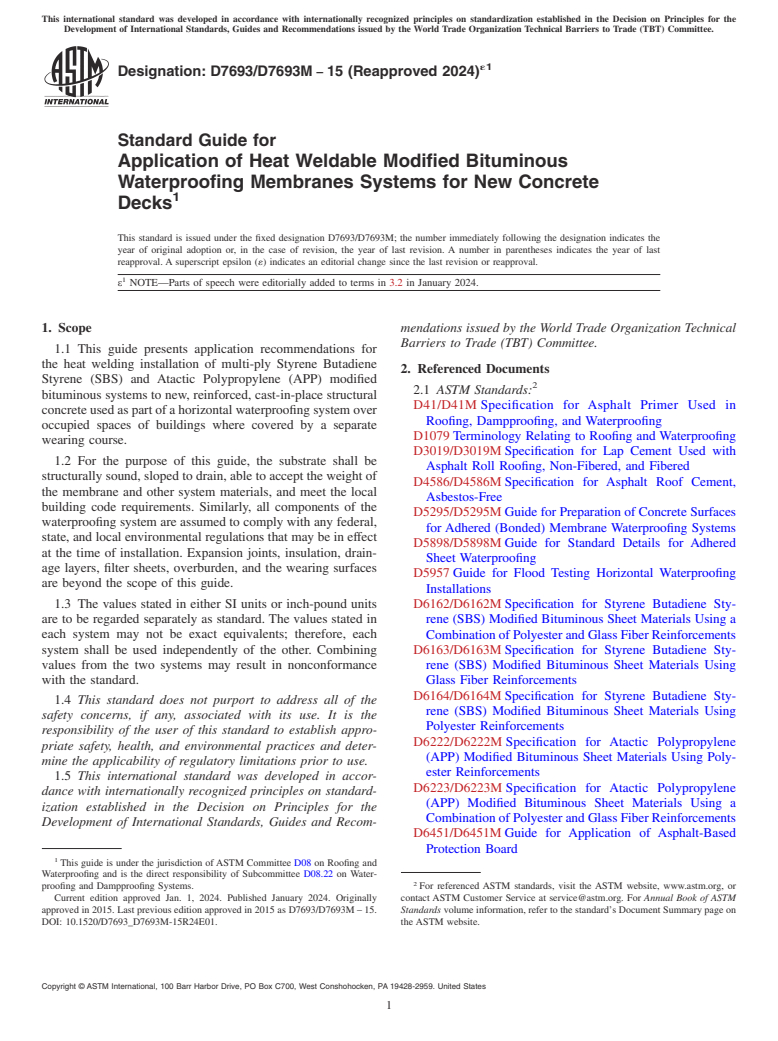 ASTM D7693/D7693M-15(2024)e1 - Standard Guide for Application of Heat Weldable Modified Bituminous Waterproofing  Membranes Systems for New Concrete Decks