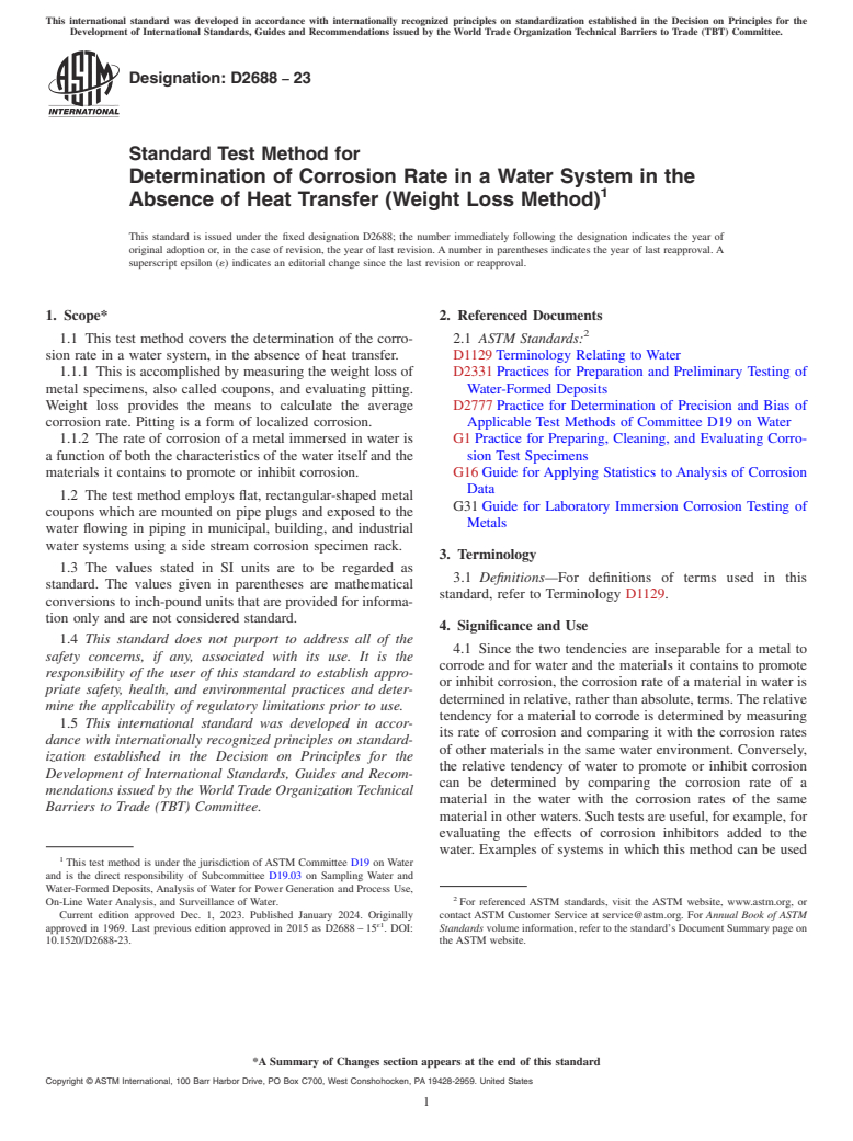 ASTM D2688-23 - Standard Test Method for  Determination of Corrosion Rate in a Water System in the Absence  of Heat Transfer (Weight Loss Method)