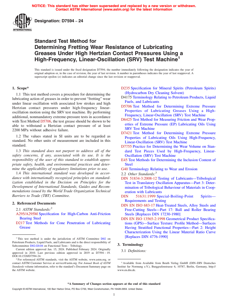 ASTM D7594-24 - Standard Test Method for  Determining Fretting Wear Resistance of Lubricating Greases  Under  High Hertzian Contact Pressures Using a High-Frequency, Linear-Oscillation  (SRV) Test Machine