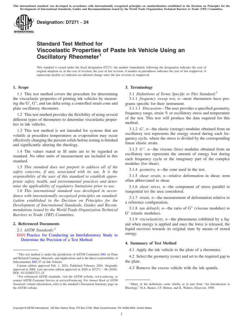 ASTM D7271-24 - Standard Test Method for  Viscoelastic Properties of Paste Ink Vehicle Using an Oscillatory   Rheometer