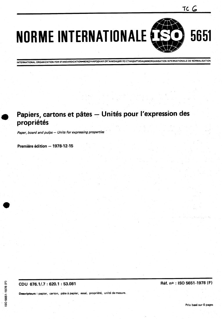ISO 5651:1978 - Paper, board and pulps — Units for expressing properties
Released:12/1/1978