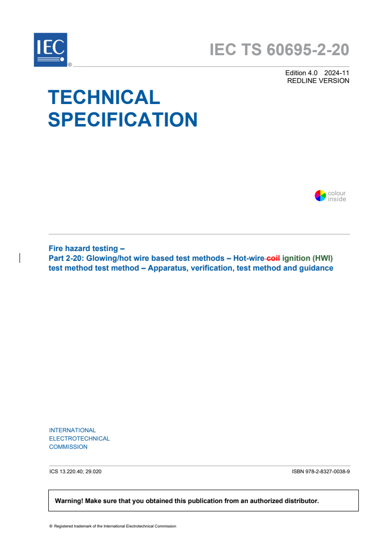 IEC TS 60695-2-20:2024 RLV - Fire hazard testing - Part 2-20: Glowing/hot-wire based test methods - Hot-wire ignition test (HWI) method - Apparatus, verification, test method and guidance
Released:15. 11. 2024
Isbn:9782832700389