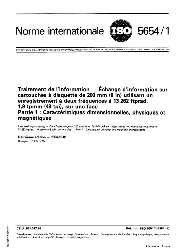 ISO 5654-1:1984 - Traitement de l'information -- Échange d'information sur cartouches a disquette de 200 mm (8 in) utilisant un enregistrement a deux fréquences a 13 262 ftprad, 1,9 tpmm (48 tpi), sur une face