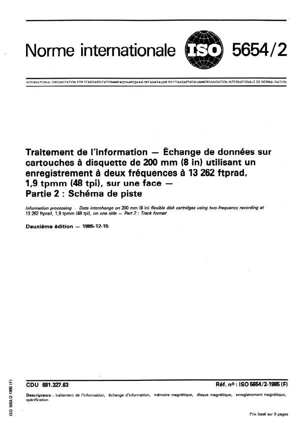 ISO 5654-2:1985 - Traitement de l'information -- Échange de données sur cartouches a disquette de 200 mm (8 in) utilisant un enregistrement a deux fréquences a 13 262 ftprad, 1.9 tpmm (48 tpi), sur une face
