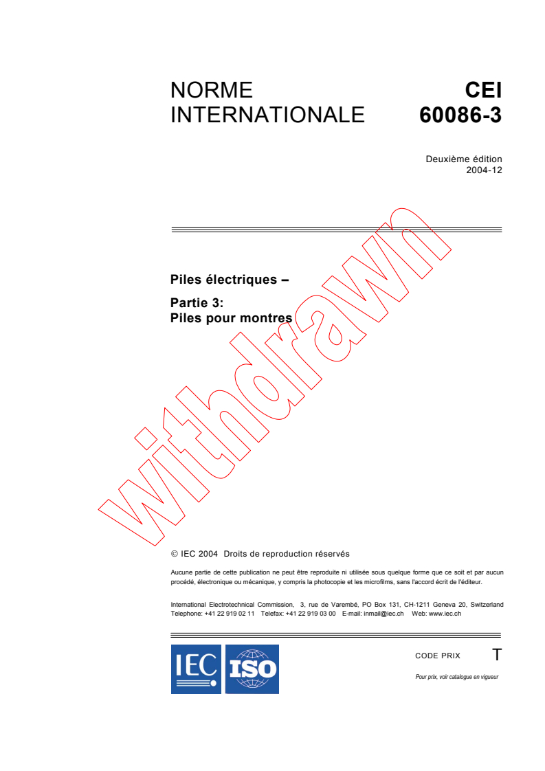 IEC 60086-3:2004 - Piles électriques - Partie 3: Piles pour montres
Released:12/15/2004