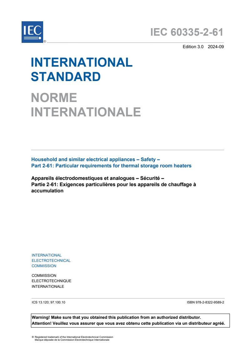 IEC 60335-2-61:2024 - Household and similar electrical appliances - Safety - Part 2-61: Particular requirements for thermal storage room heaters
Released:12. 09. 2024
Isbn:9782832295892