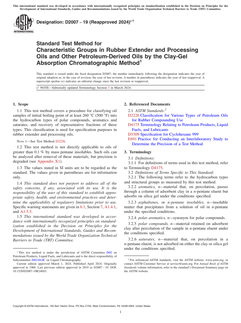 ASTM D2007-19(2024)e1 - Standard Test Method for Characteristic Groups in Rubber Extender and Processing Oils   and Other Petroleum-Derived Oils by the Clay-Gel Absorption Chromatographic   Method