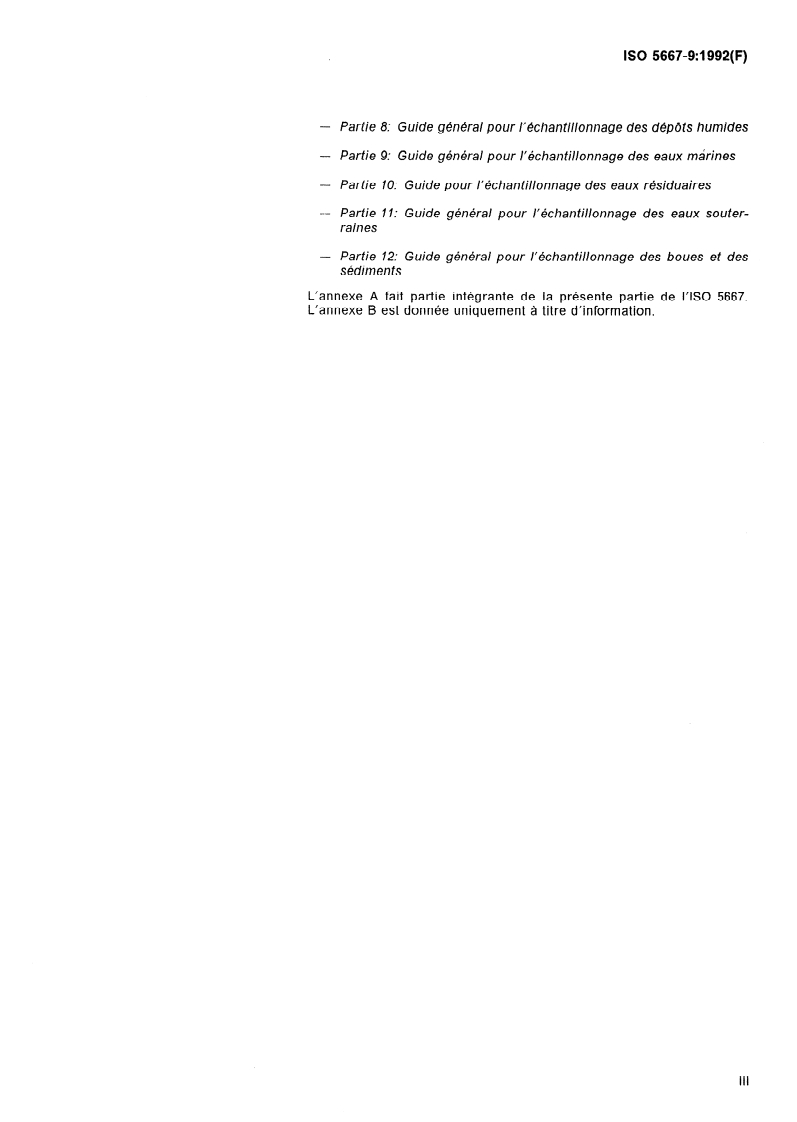 ISO 5667-9:1992 - Qualité de l'eau — Échantillonnage — Partie 9: Guide général pour l'échantillonnage des eaux marines
Released:15. 10. 1992