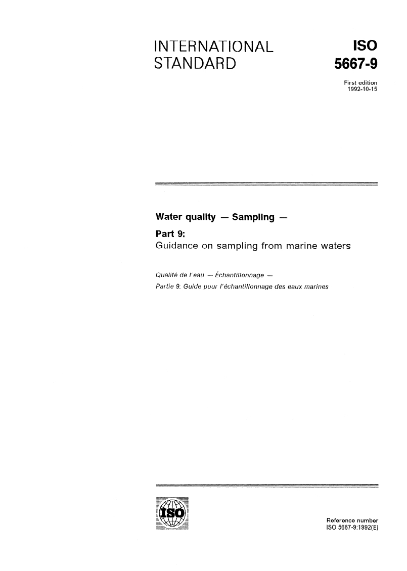 ISO 5667-9:1992 - Water quality — Sampling — Part 9: Guidance on sampling from marine waters
Released:15. 10. 1992