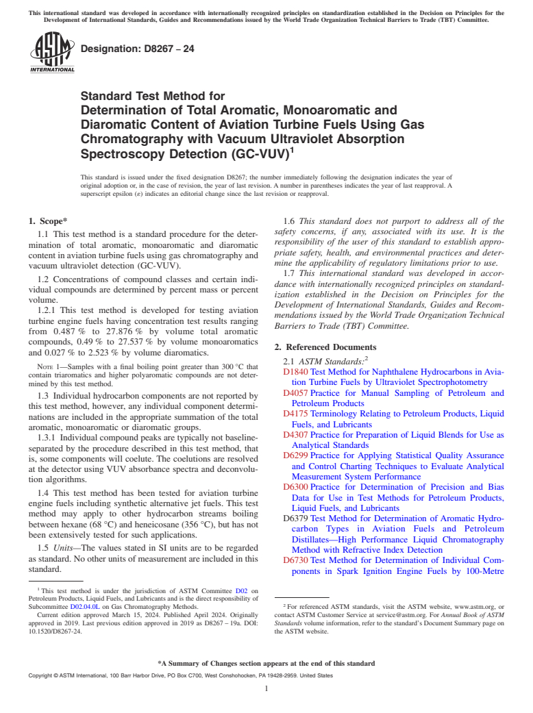ASTM D8267-24 - Standard Test Method for Determination of Total Aromatic, Monoaromatic and Diaromatic  Content of Aviation Turbine Fuels Using Gas Chromatography with Vacuum  Ultraviolet Absorption Spectroscopy Detection (GC-VUV)