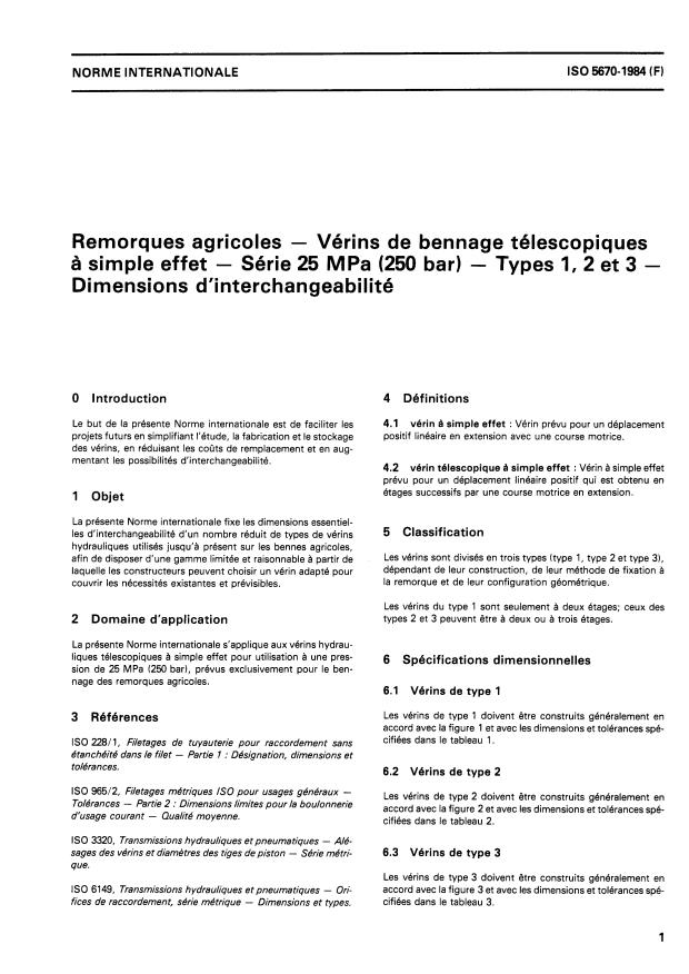 ISO 5670:1984 - Remorques agricoles -- Vérins de bennage télescopiques a simple effet -- Série 25 MPa (250 bar) -- Types 1, 2 et 3 -- Dimensions d'interchangeabilité