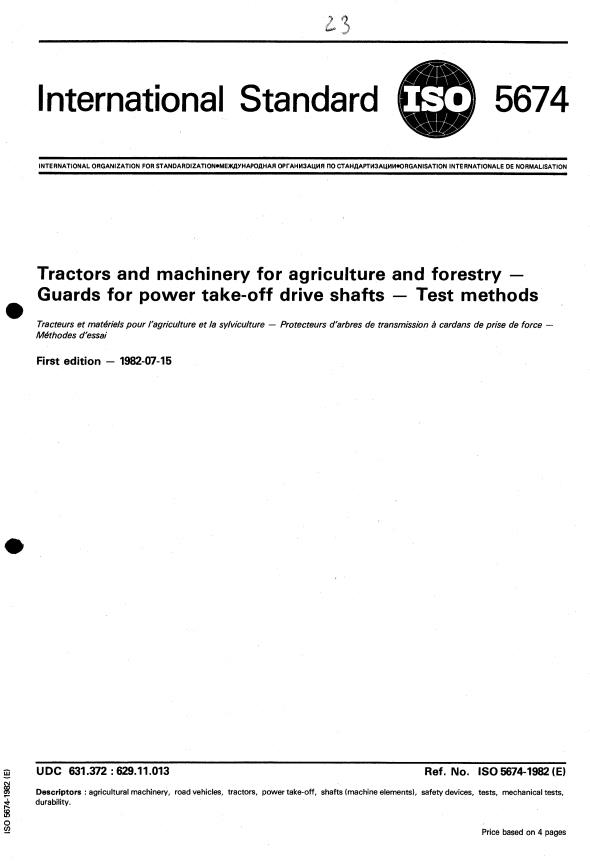 ISO 5674:1982 - Tractors and machinery for agriculture and forestry -- Guards for power take-off drive shafts -- Test methods