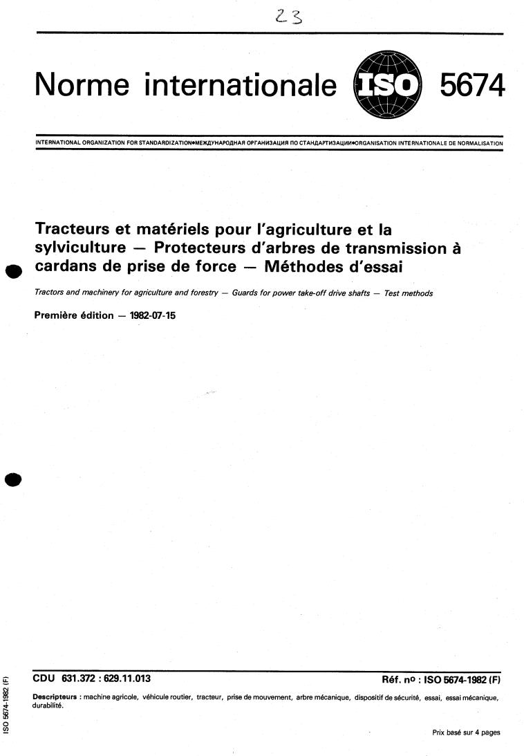 ISO 5674:1982 - Tractors and machinery for agriculture and forestry — Guards for power take-off drive shafts — Test methods
Released:7/1/1982