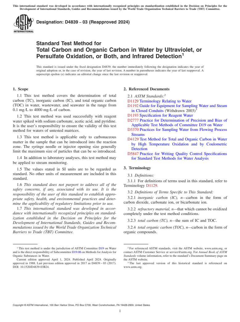 ASTM D4839-03(2024) - Standard Test Method for  Total Carbon and Organic Carbon in Water by Ultraviolet, or  Persulfate Oxidation, or Both, and Infrared Detection