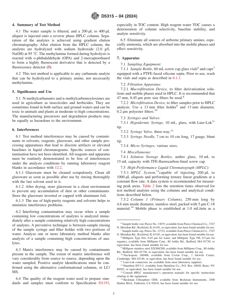 ASTM D5315-04(2024) - Standard Test Method for  Determination of N-Methyl-Carbamoyloximes and N-Methylcarbamates  in Water by Direct Aqueous Injection HPLC with Post-Column Derivatization