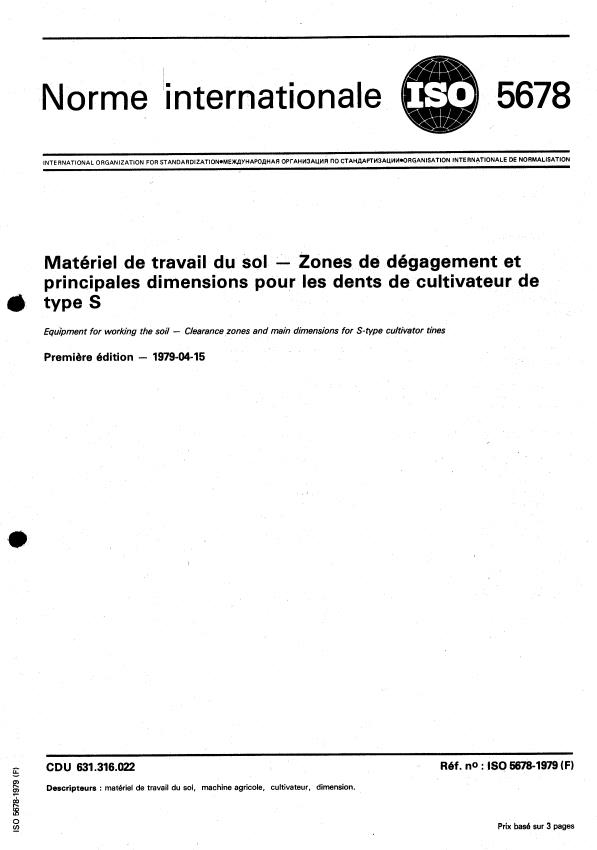 ISO 5678:1979 - Matériel de travail du sol -- Zones de dégagement et principales dimensions pour les dents de cultivateur de type S