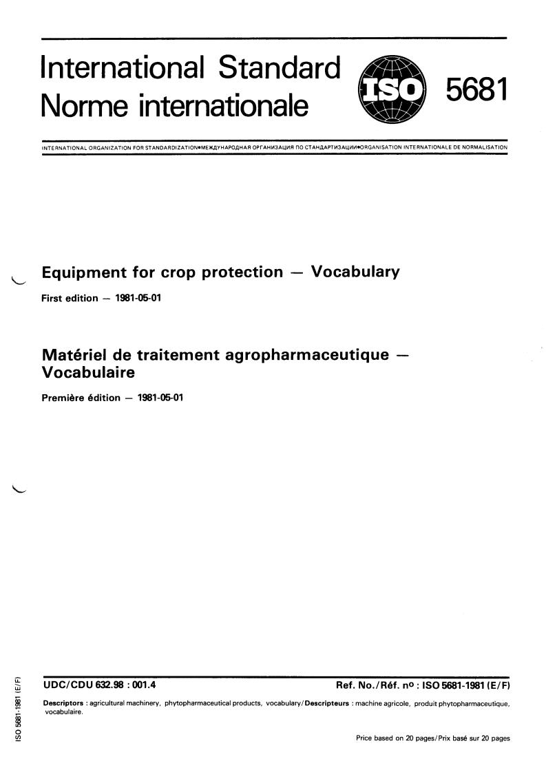 ISO 5681:1981 - Equipment for crop protection — Vocabulary
Released:5/1/1981