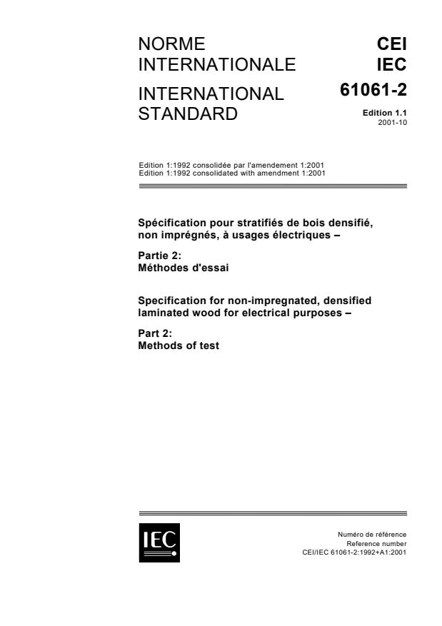 IEC 61061-2:1992+AMD1:2001 CSV - Specification for non-impregnated, densified laminated wood for electrical purposes - Part 2: Methods of test