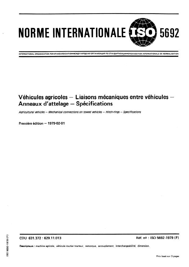 ISO 5692:1979 - Véhicules agricoles -- Liaisons mécaniques entre véhicules -- Anneaux d'attelage -- Spécifications