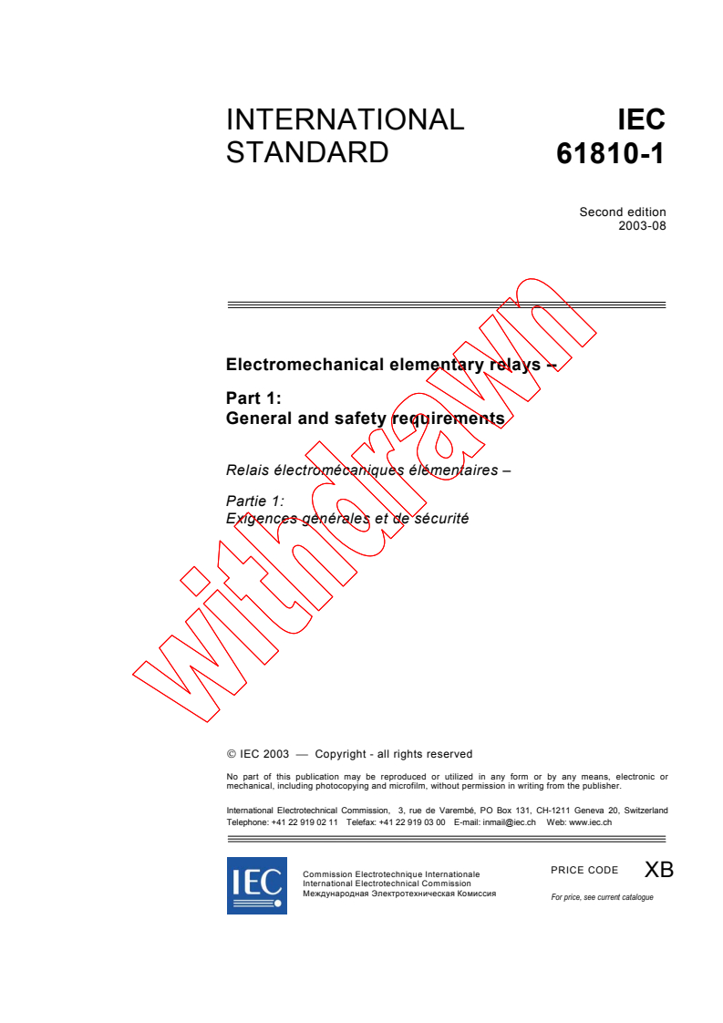 IEC 61810-1:2003 - Electromechanical elementary relays - Part 1: General and safety requirements
Released:8/26/2003
Isbn:2831871751