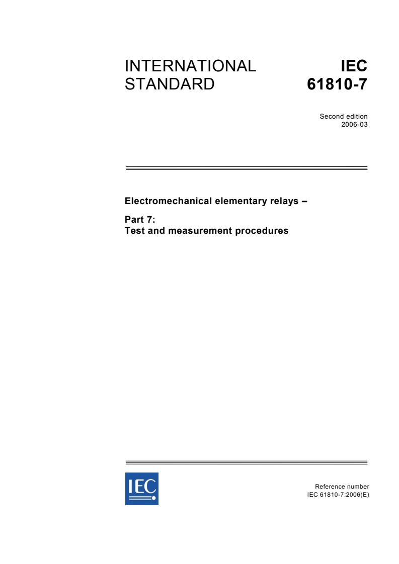 IEC 61810-7:2006 - Electromechanical elementary relays - Part 7: Test and measurement procedures
Released:3/14/2006
Isbn:2831885264