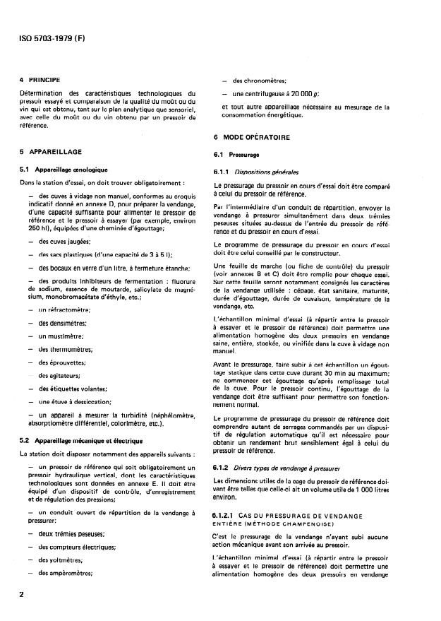 ISO 5703:1979 ISO 5703:1979 - Matériel viti-vinicole -- Pressoirs a raisin -- Méthodes d'essai - Page 4 preview