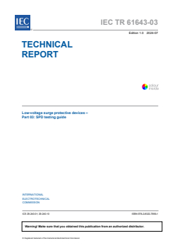 IEC TR 61643-03:2024 - Low-voltage surge protective devices - Part 03: SPD Testing Guide
Released:7/5/2024
Isbn:9782832279991 - Page 3 preview