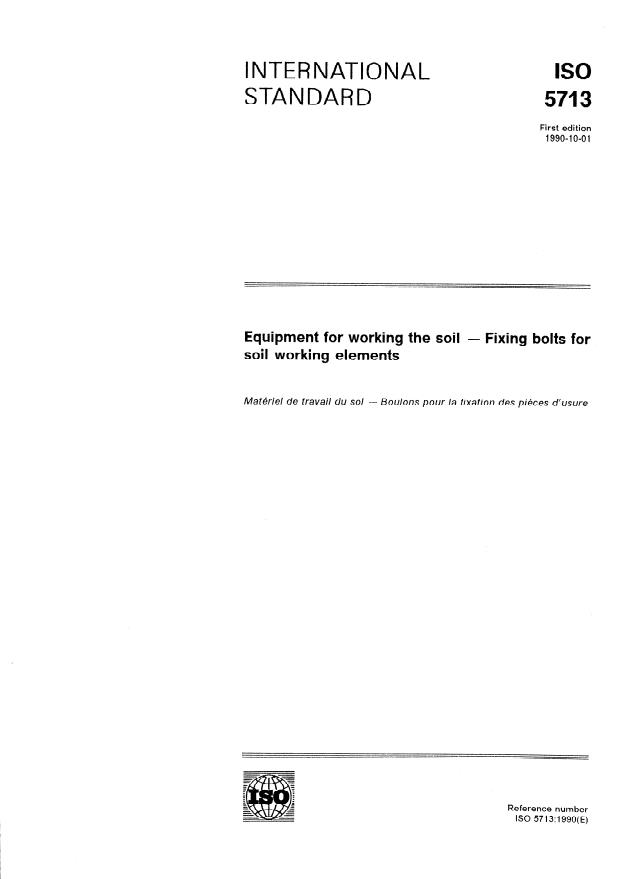 ISO 5713:1990 - Equipment for working the soil -- Fixing bolts for soil working elements