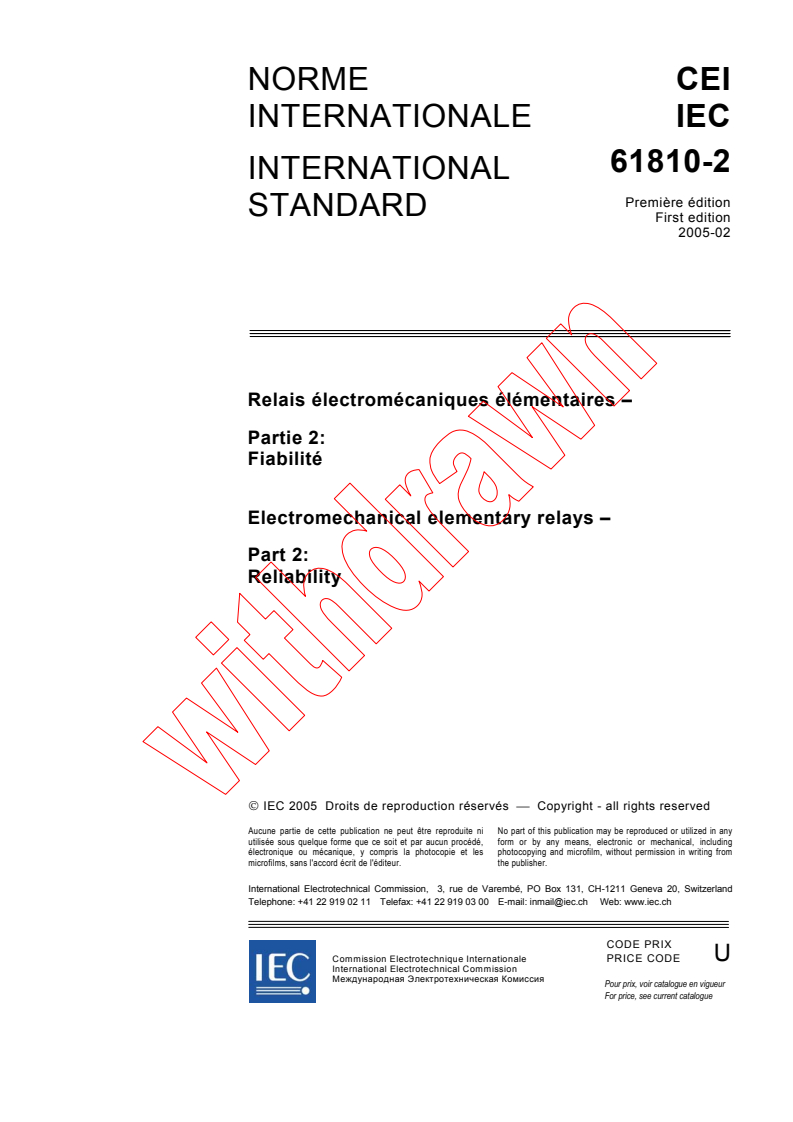 IEC 61810-2:2005 - Electromechanical elementary relays - Part 2: Reliability
Released:2/7/2005
Isbn:283187825X