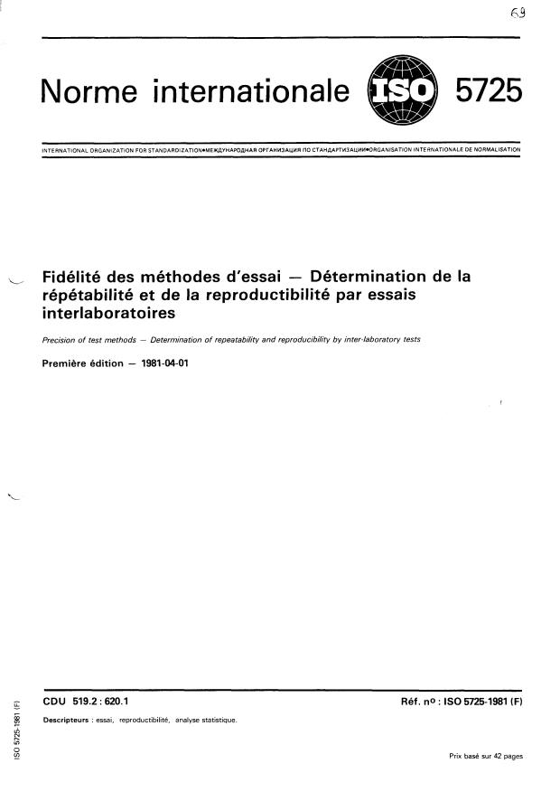 ISO 5725:1981 - Fidélité des méthodes d'essai -- Détermination de la répétabilité et de la reproductibilité par essais interlaboratoires