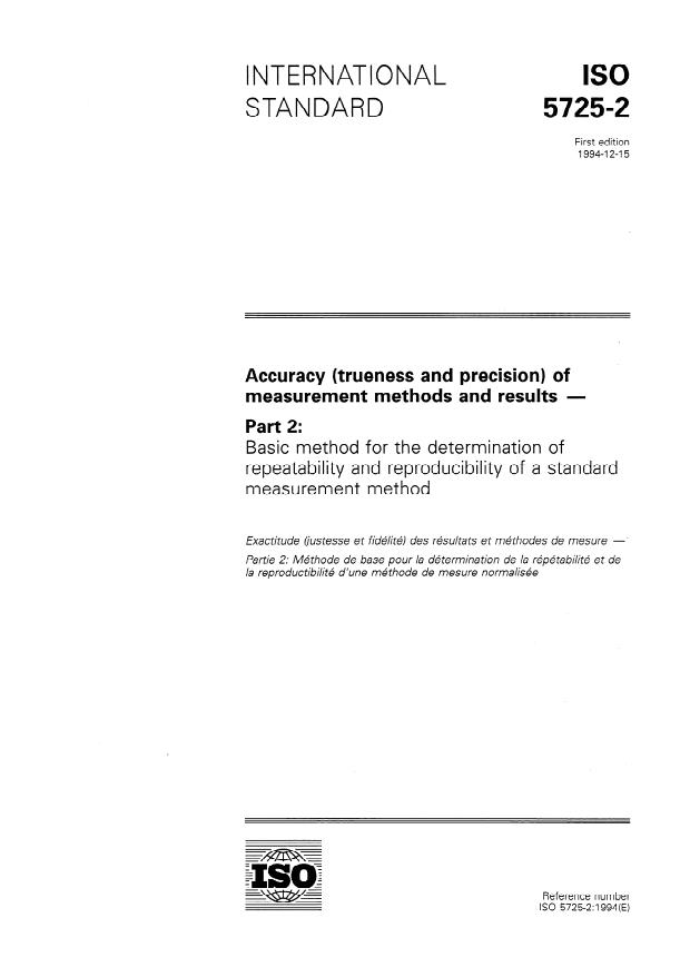 ISO 5725-2:1994 - Accuracy (trueness and precision) of measurement methods and results