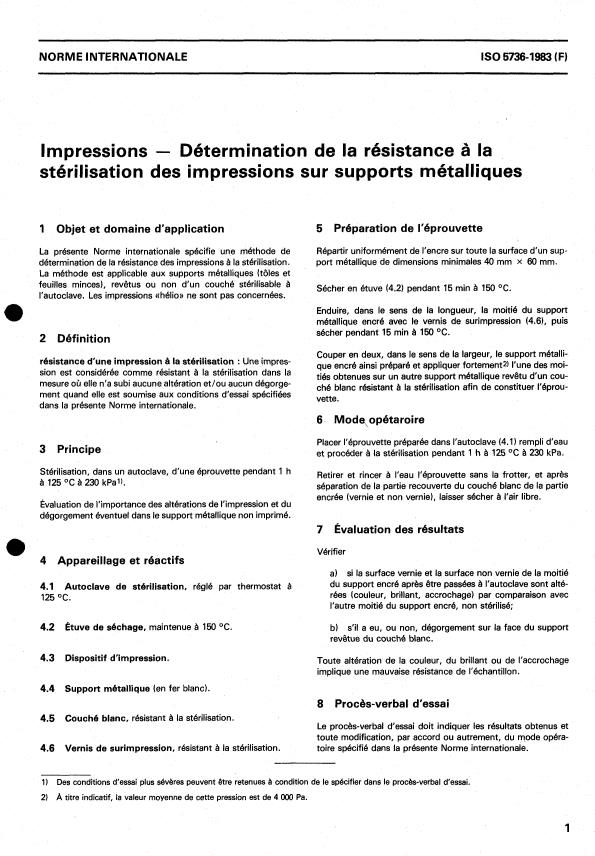 ISO 5736:1983 - Impressions -- Détermination de la résistance a la stérilisation des impressions sur supports métalliques