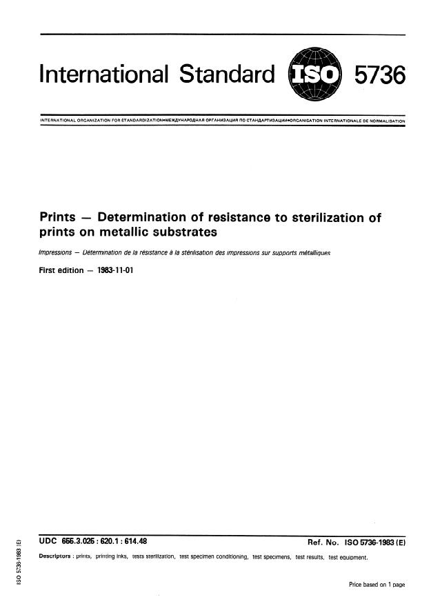 ISO 5736:1983 - Prints -- Determination of resistance to sterilization of prints on metallic substrates