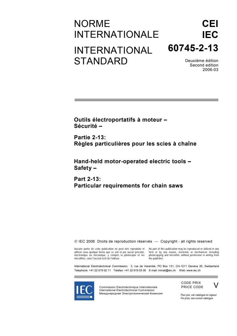 IEC 60745-2-13:2006 - Hand-held motor-operated electric tools - Safety - Part 2-13: Particular requirements for chain saws