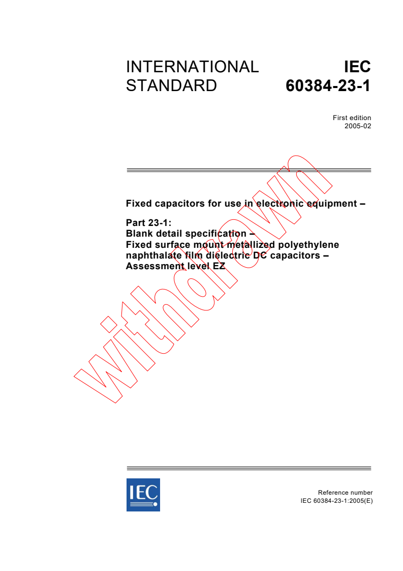 IEC 60384-23-1:2005 - Fixed capacitors for use in electronic equipment - Part 23-1: Blank detail specification - Fixed surface mount metallized polyethylene naphthalate film dielectric DC capacitors - Assessment level EZ
Released:2/10/2005
Isbn:2831878551