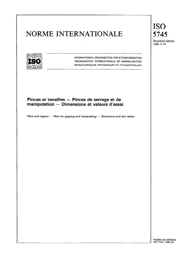 ISO 5745:1988 - Pinces et tenailles -- Pinces de serrage et de manipulation -- Dimensions et valeurs d'essai
