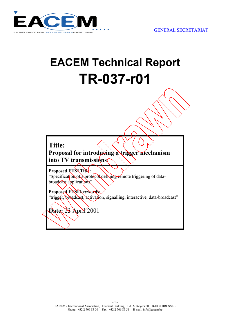 IEC PAS 62297:2002 - Proposal for introducing a trigger mechanism into TV transmissions
Released:1/15/2002
Isbn:2831860733