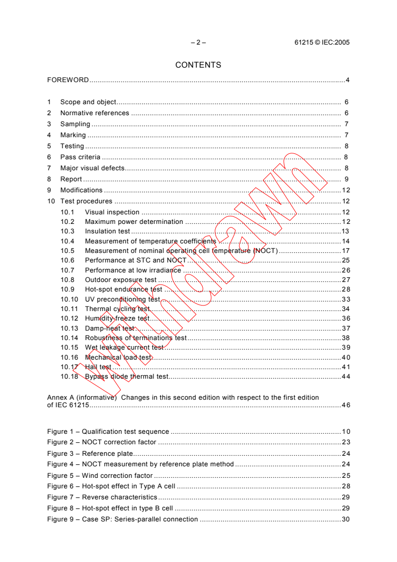 IEC 61215:2005 IEC 61215:2005 - Crystalline silicon terrestrial photovoltaic (PV) modules - Design qualification and type approval
Released:4/27/2005
Isbn:2831879639 - Page 4 preview