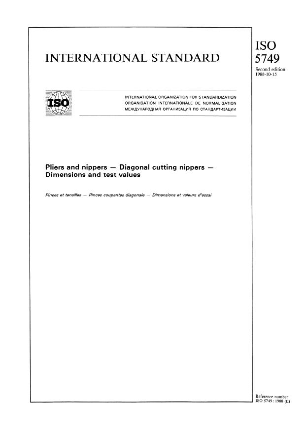 ISO 5749:1988 - Pliers and nippers -- Diagonal cutting nippers -- Dimensions and test values