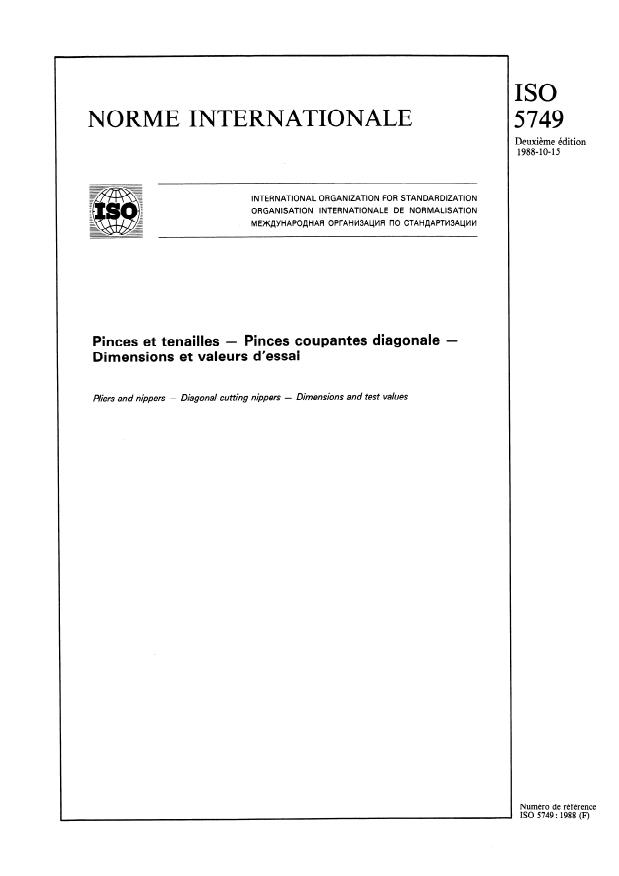 ISO 5749:1988 - Pinces et tenailles -- Pinces coupantes diagonale -- Dimensions et valeurs d'essai