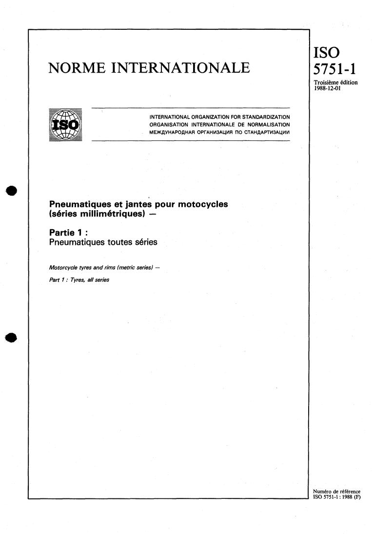 ISO 5751-1:1988 - Motorcycle tyres and rims (metric series) — Part 1: Tyres, all series
Released:11/24/1988