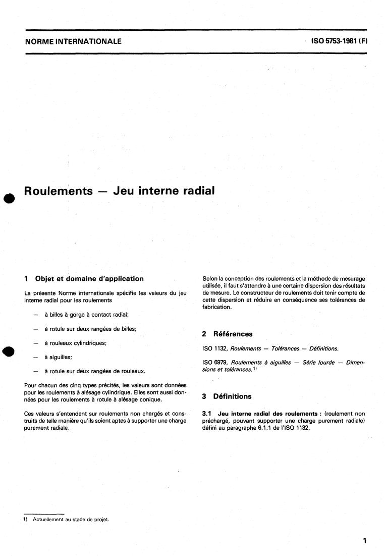 ISO 5753:1981 - Rolling bearings — Radial internal clearance
Released:6/1/1981