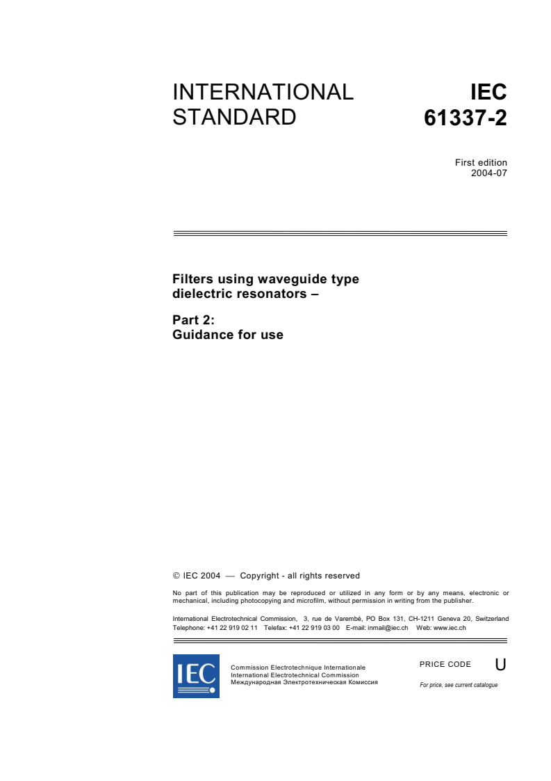 IEC 61337-2:2004 - Filters using waveguide type dielectric resonators - Part 2: Guidance for use
Released:7/6/2004
Isbn:2831875609