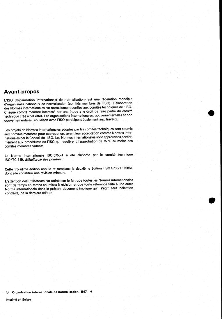 ISO 5755-1:1987 ISO 5755-1:1987 - Sintered metal materials — Specifications — Part 1: Materials, for bearings, impregnated with liquid lubricant
Released:9/10/1987 - Page 2 preview