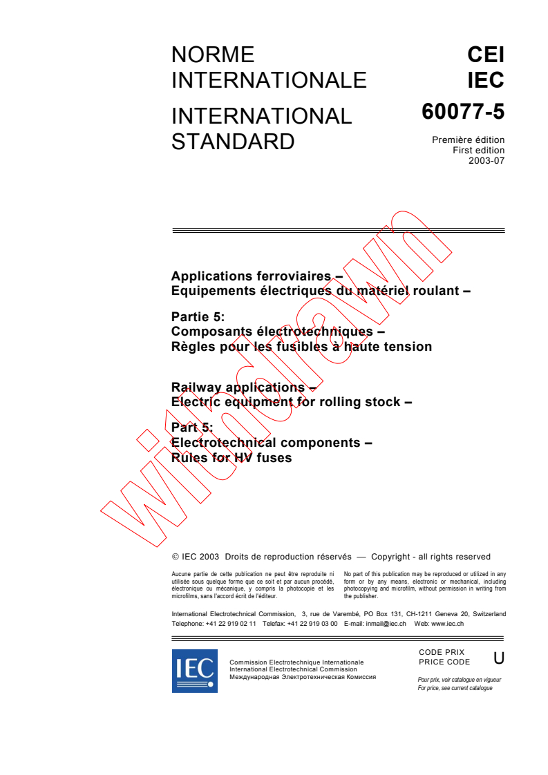 IEC 60077-5:2003 - Railway applications - Electric equipment for rolling stock - Part 5: Electrotechnical components - Rules for HV fuses
Released:7/4/2003
Isbn:2831871085