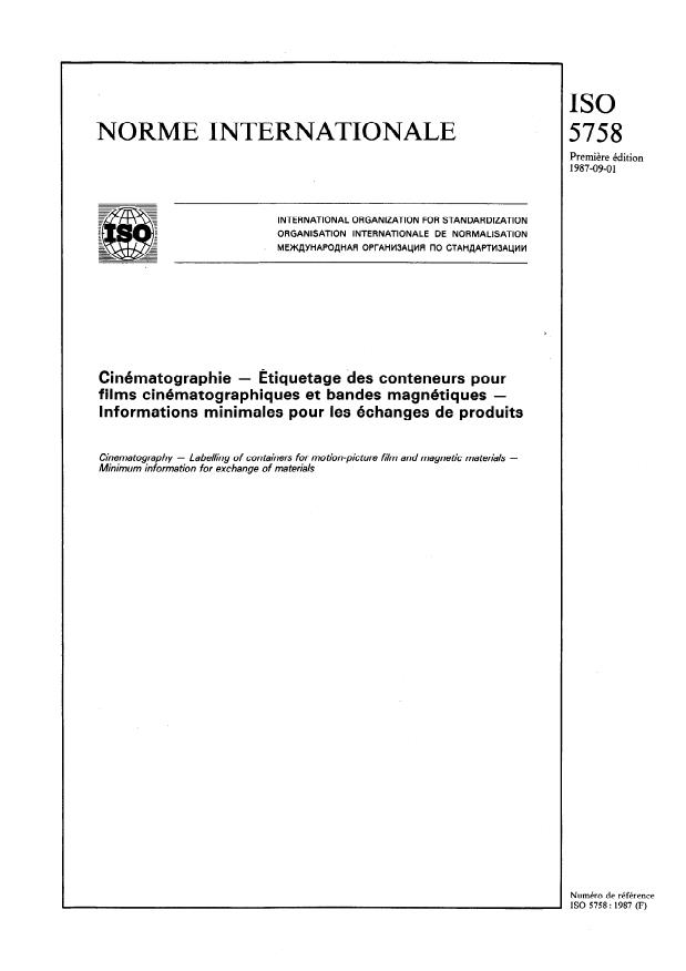 ISO 5758:1987 - Cinématographie -- Étiquetage des conteneurs pour films cinématographiques et bandes magnétiques -- Informations minimales pour les échanges de produits